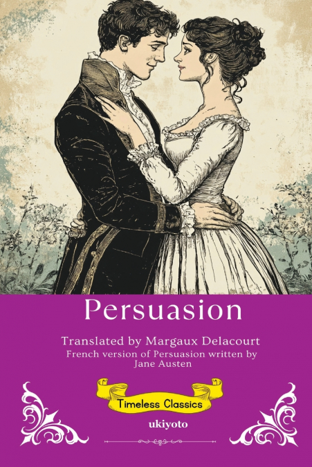 PERSUASION FRENCH VERSION TIMELESS CLASSICS