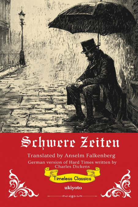SCHWERE ZEITEN GERMAN TRANSLATION OF HARD TIMES