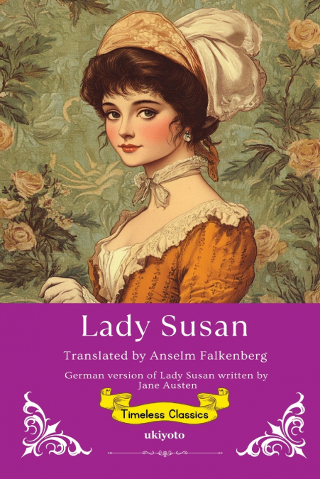 LADY SUSAN GERMAN VERSION TIMELESS CLASSICS