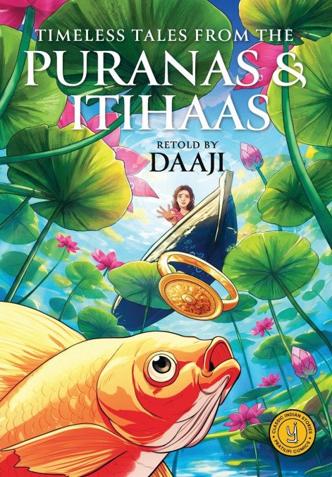 TIMELESS TALES FROM THE PURANAS AND ITIHAAS