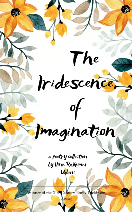THE IRIDESCENCE OF IMAGINATION