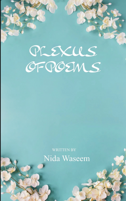 PLEXUS OF POEMS