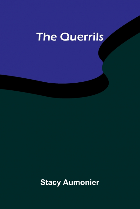 THE QUERRILS