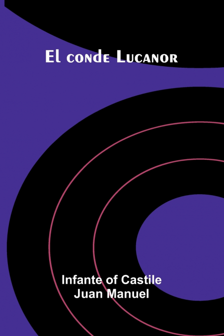 EL CONDE LUCANOR