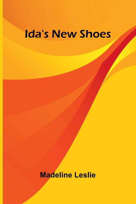 IDA?S NEW SHOES