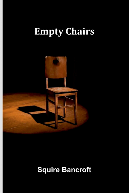EMPTY CHAIRS