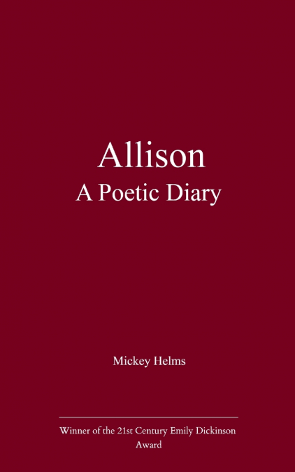 ALLISON A POETIC DIARY