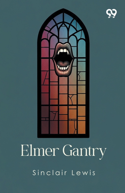 ELMER GANTRY