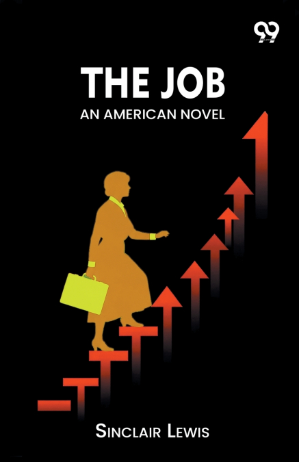 THE JOB AN AMERICAN NOVEL
