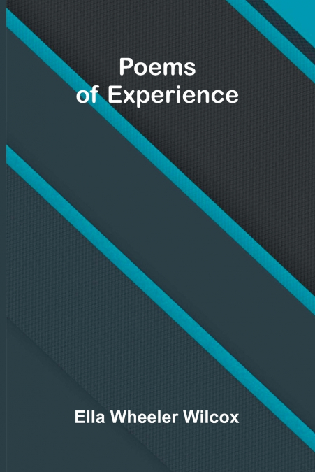 POEMS OF EXPERIENCE