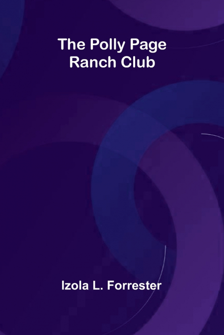 THE POLLY PAGE RANCH CLUB