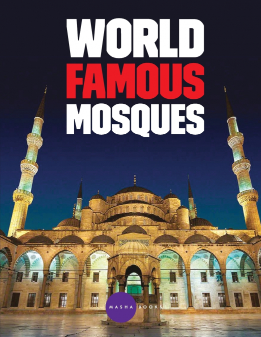 WORLD FAMOUS MOSQUES