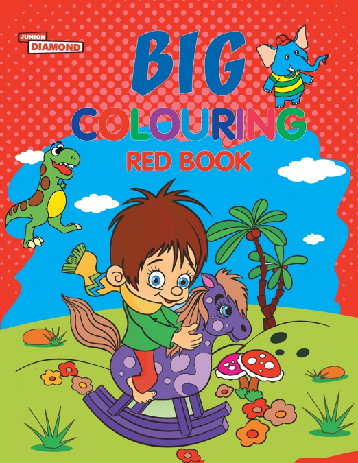 BIG COLOURING RED BOOK FOR 5 TO 9 YEARS OLD KIDS FUN ACTIVI