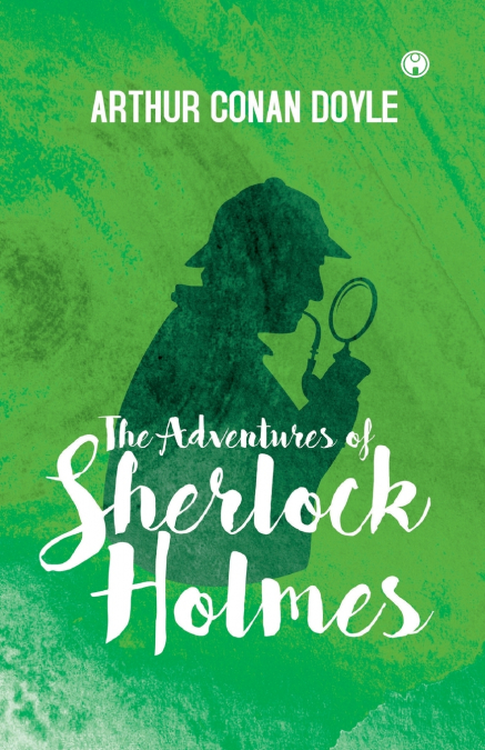 THE ADVENTURES OF SHERLOC HOLMES (UNABRIDGED)