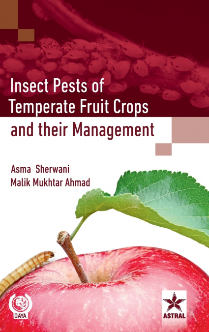 INSECT PESTS OF TEMPERATE FRUIT CROPS AND THEIR MANAGEMENT