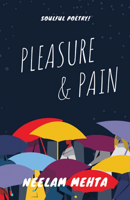 PLEASURE AND PAIN