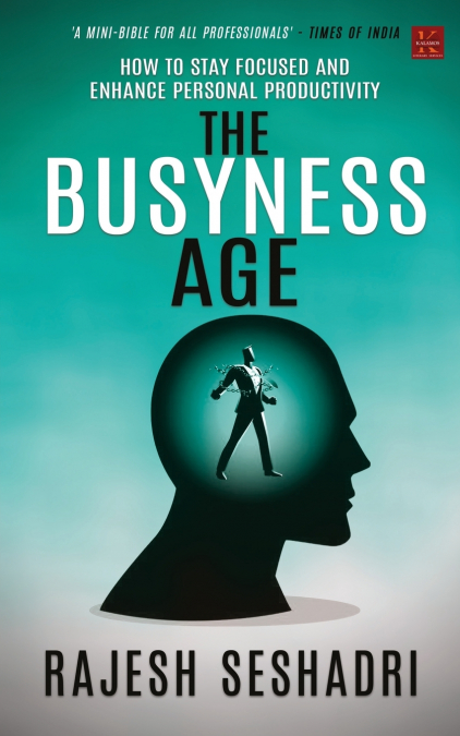 THE BUSYNESS AGE