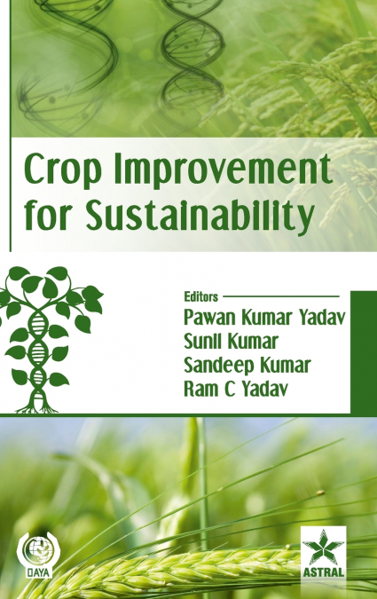 CROP IMPROVEMENT FOR SUSTAINABILITY