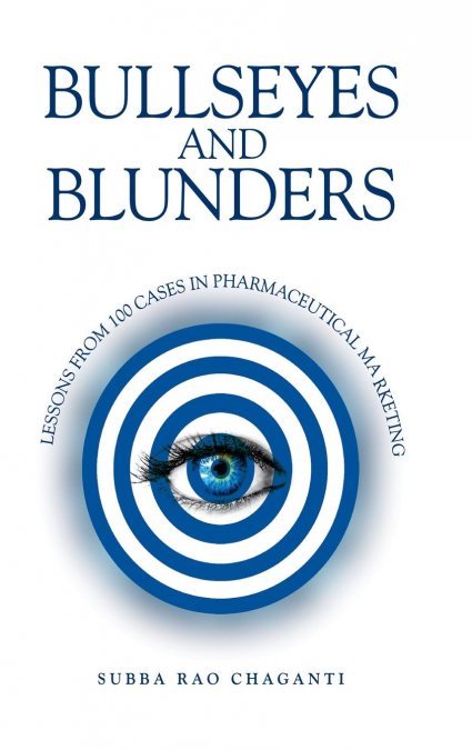 BULLSEYES AND BLUNDERS
