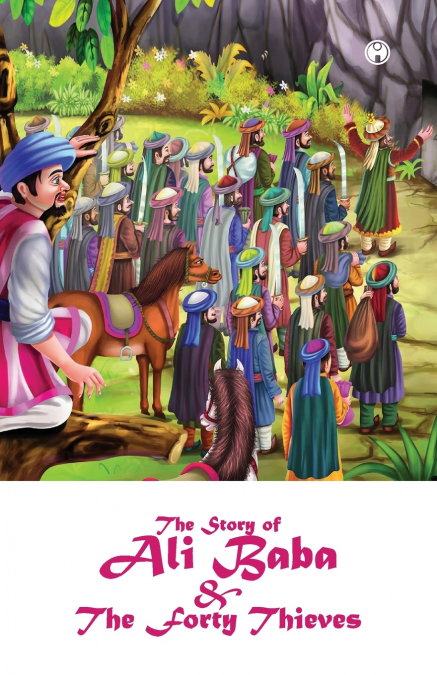 ALI BABA AND THE FORTY THIEVES