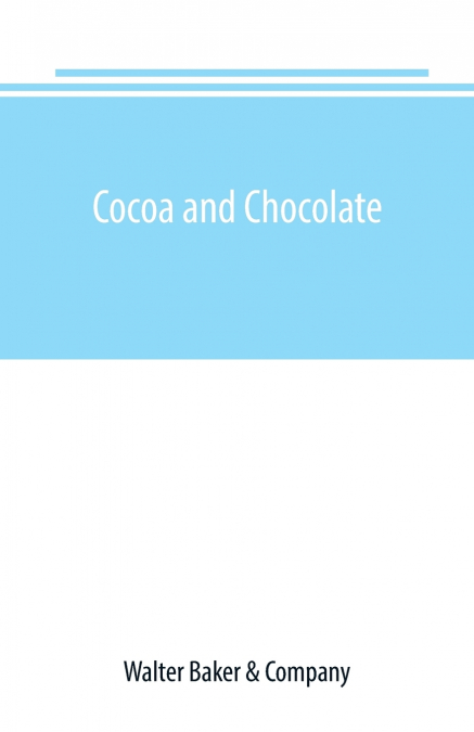COCOA AND CHOCOLATE