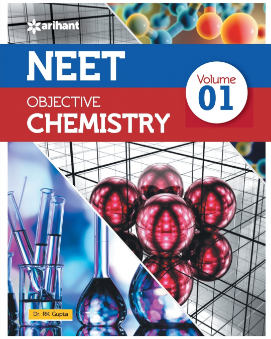 NEET OBJECTIVE CHEMISTRY VOLUME 1