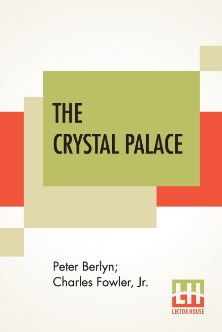 THE CRYSTAL PALACE