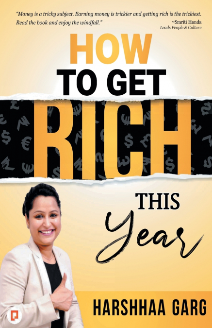 HOW TO GET RICH THIS YEAR