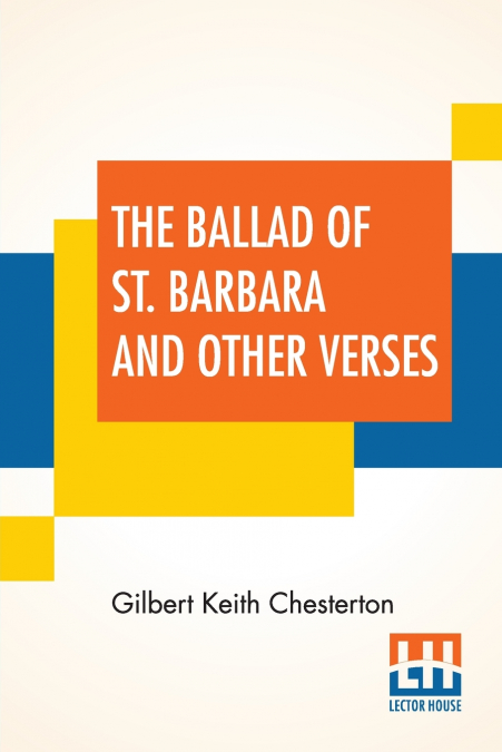 THE BALLAD OF ST. BARBARA AND OTHER VERSES