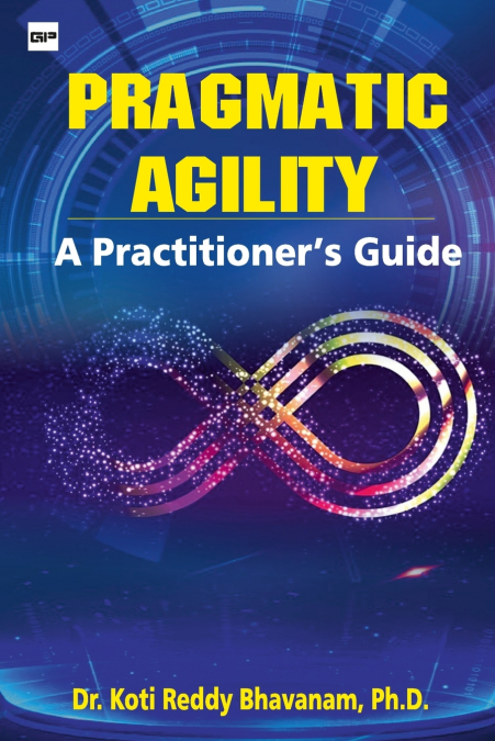 PRAGMATIC AGILITY