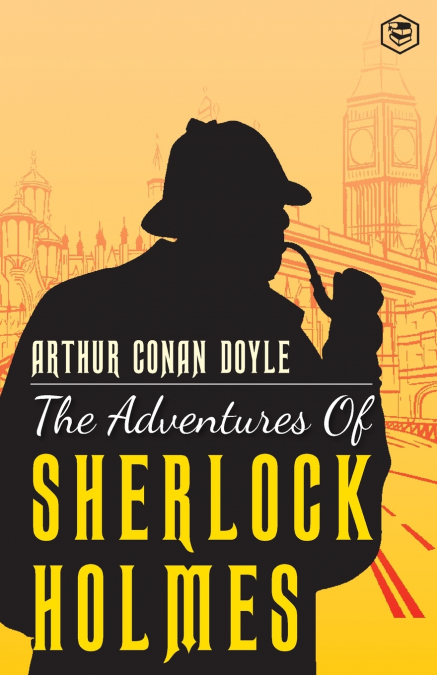 THE ADVENTURES OF SHERLOCK HOLMES