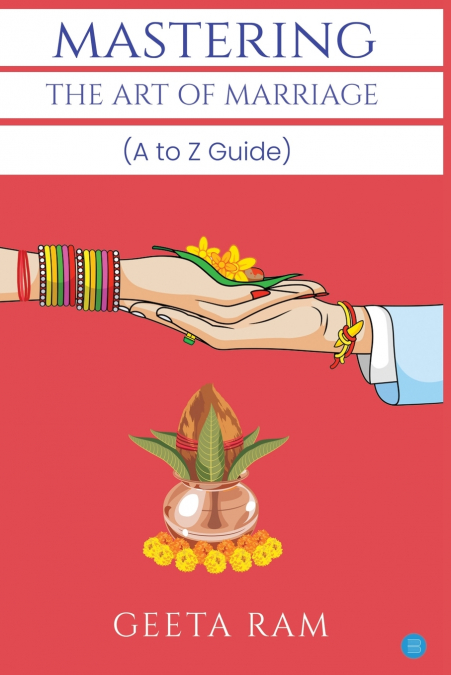 MASTERING THE ART OF MARRIAGE