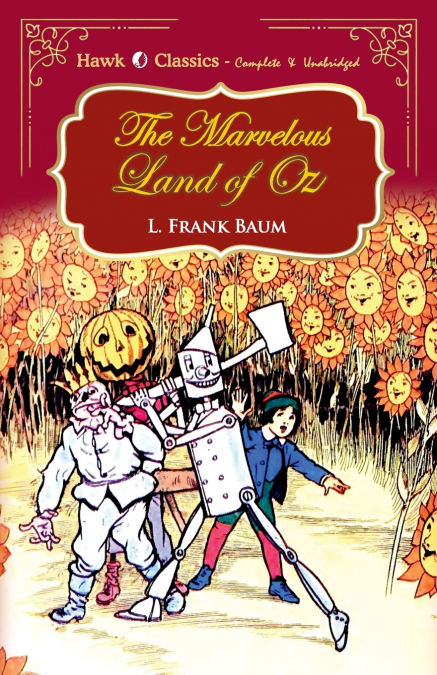 THE MARVELOUS LAND OF OZ