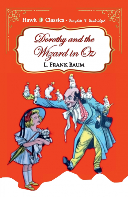 DOROTHY AND WIZARD IN OZ