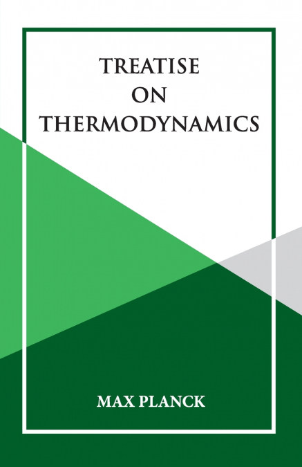 TREATISE ON THERMOYNAMICS