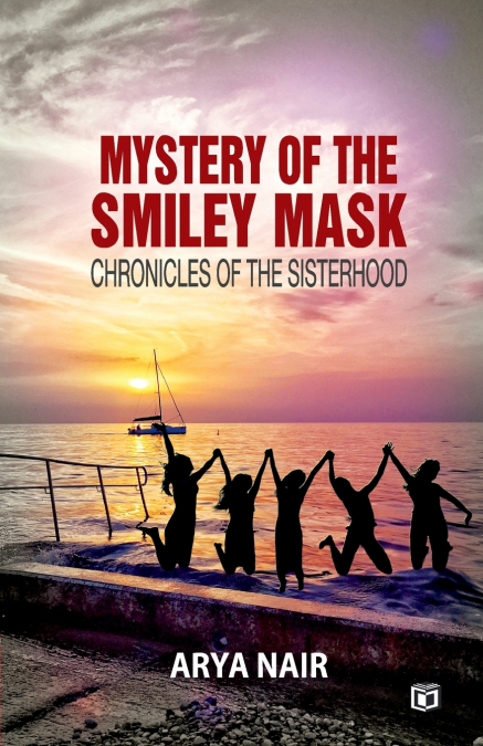 MYSTERY OF THE SMILEY MASK FIRST SERIES OF CHRONICLES OF THE