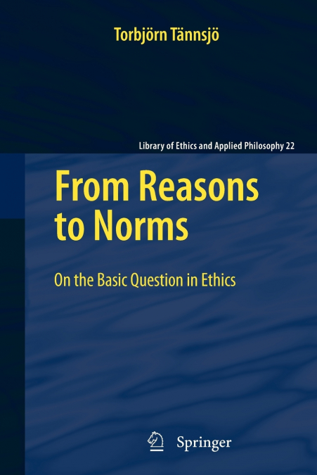FROM REASONS TO NORMS