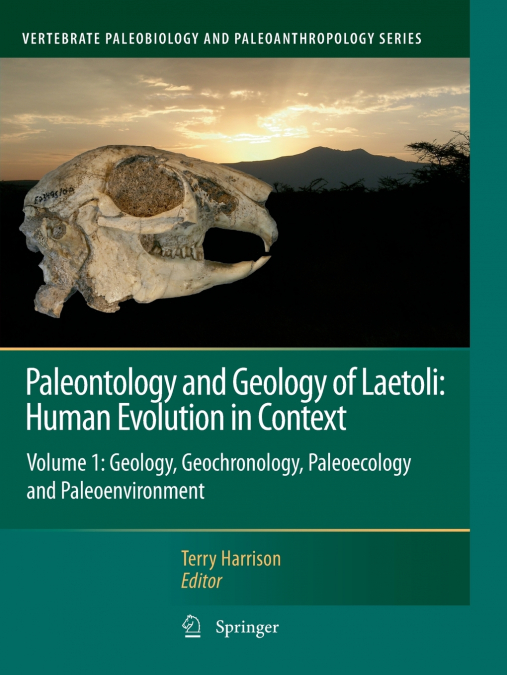PALEONTOLOGY AND GEOLOGY OF LAETOLI