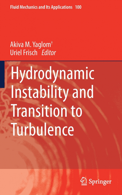 HYDRODYNAMIC INSTABILITY AND TRANSITION TO TURBULENCE