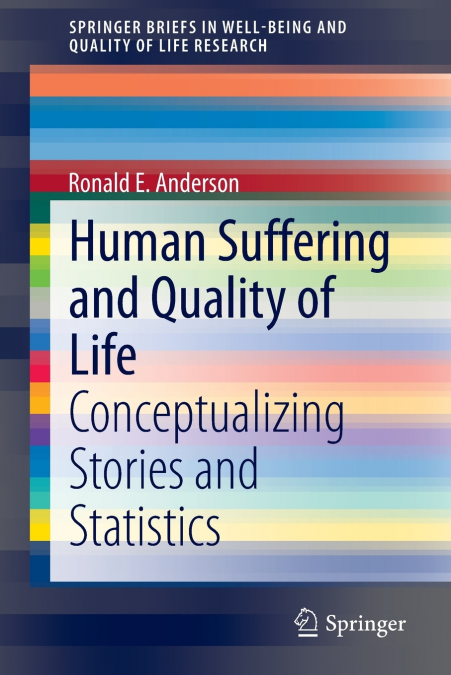 HUMAN SUFFERING AND QUALITY OF LIFE