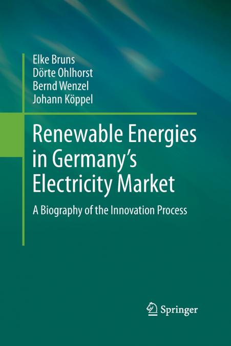 RENEWABLE ENERGIES IN GERMANY?S ELECTRICITY MARKET