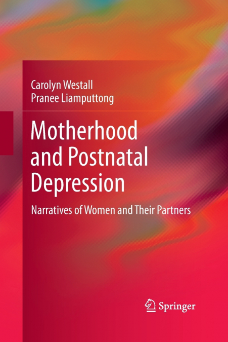 MOTHERHOOD AND POSTNATAL DEPRESSION