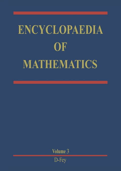 ENCYCLOPAEDIA OF MATHEMATICS