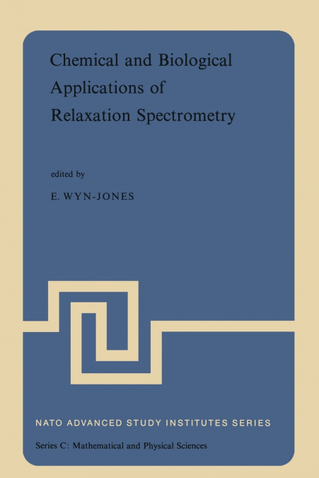 CHEMICAL AND BIOLOGICAL APPLICATIONS OF RELAXATION SPECTROME