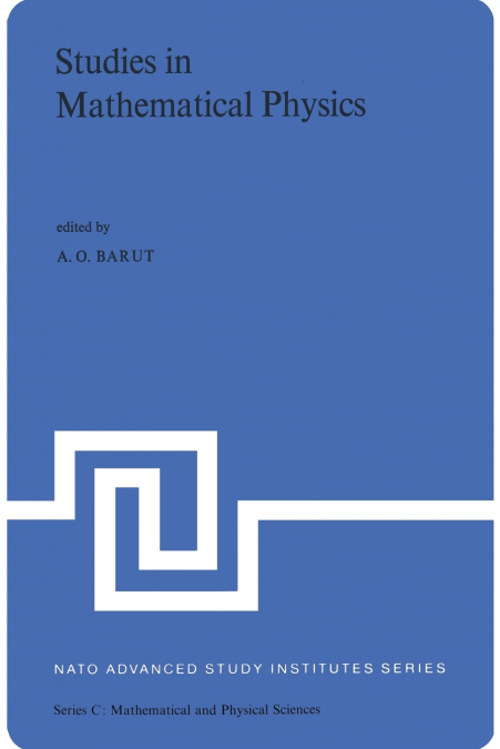 STUDIES IN MATHEMATICAL PHYSICS