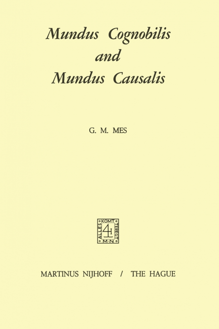 MUNDUS COGNOBILIS AND MUNDUS CAUSALIS