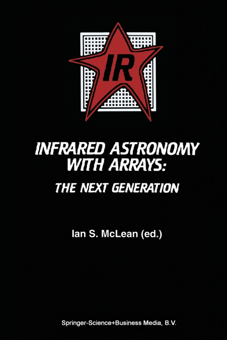 INFRARED ASTRONOMY WITH ARRAYS
