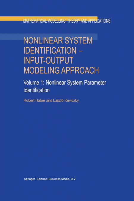 NONLINEAR SYSTEM IDENTIFICATION - INPUT-OUTPUT MODELING APPR