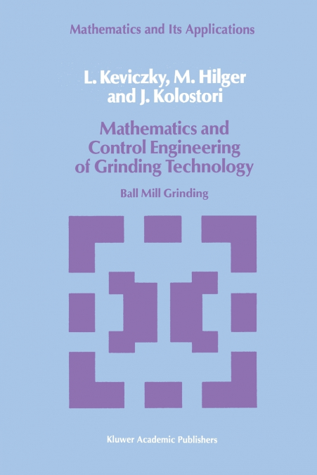 MATHEMATICS AND CONTROL ENGINEERING OF GRINDING TECHNOLOGY