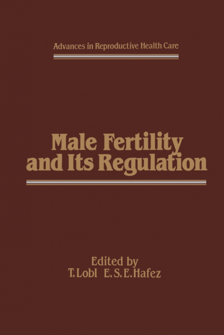 MALE FERTILITY AND ITS REGULATION